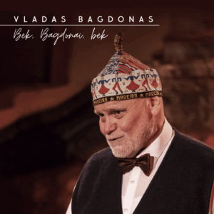 Vladas Bagdonas | BĖK, BAGDONAI, BĖK | LP